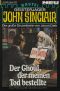 [John Sinclair 0329] • Der Ghoul, der meinen Tod bestellte